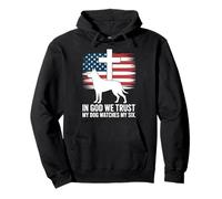 In God We Trust My Dog Watches My Six Christian Patriot Pullover Hoodie