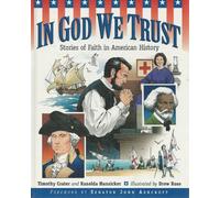 In God We Trust: Stories of Faith in American History