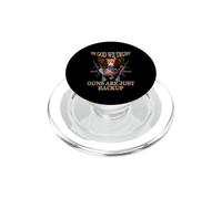 In God We Trust The Guns Are Just Backup Christian Veteran PopSockets PopGrip for MagSafe