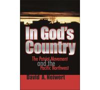 In God's Country: The Patriot Movement and the Pacific Northwest