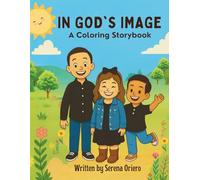 In God's Image: A Coloring Storybook