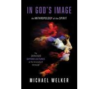 In God's Image: An Anthropology of the Spirit
