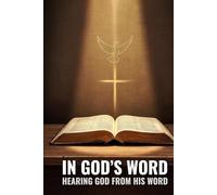 In God's Word: Hearing God From His Word