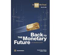 In Gold We Trust Report 2026 (English): Back to the Monetary Future