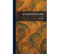 In Green Pastures