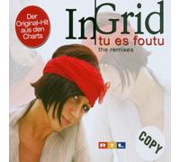 In-Grid - Tu Es Foutu-the Remixes