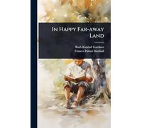 In Happy Far-away Land