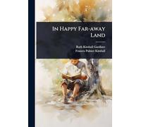 In Happy Far-away Land