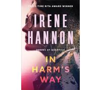 In Harm's Way: 3 (Heroes of Quantico)