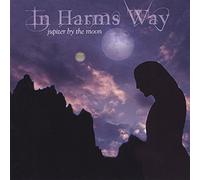 In Harms Way - Jupiter By the Moon