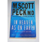 In Heaven As on Earth: A Vision of the Afterlife