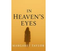 IN HEAVEN’S EYES: The unseen side of reality