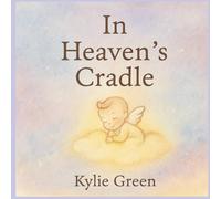 In Heaven's Cradle