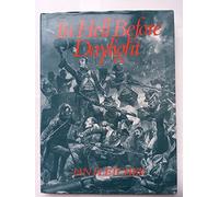 In Hell Before Daylight: Siege and Storming of the Fortress of Badajoz, 16 March to 6 April 1812