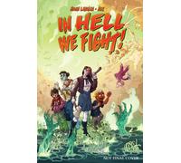 In Hell We Fight! Volume 1