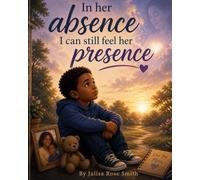 In Her Absence I Can Still Feel Her Presence
