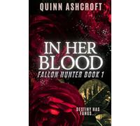In Her Blood: A Vampire Hunter Paranormal Romance (Fallon Hunter)