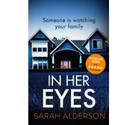 In Her Eyes : An absolutely unputdownable psychological thriller with a killer twist