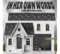 In Her Own Words - Left In The Dark (Void Variant) [Vinyl LP] [VINYL]