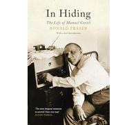 In Hiding : The Life of Manuel Cortes