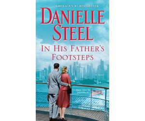 In His Father's Footsteps: A Novel by Danielle Steel (English) Paperback Book
