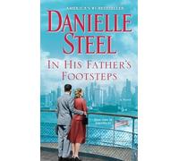 In His Father's Footsteps - Paperback NEW Steel, Danielle 28/05/2019