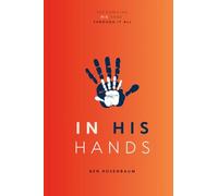 In His Hands: Recognizing His Hand Through It All
