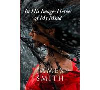 In His Image - Heroes of My Mind