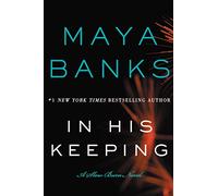 In His Keeping: A Slow Burn Novel: 2 (Slow Burn Novels, 2)