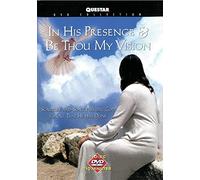 In His Presence: Be Thou My Vision [DVD] [Region 1] [US Import] [NTSC]