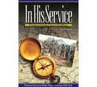 In His Service: A Guide to Christian Living in the Military