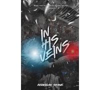 In His Veins (The Fickle Lark Trilogy)