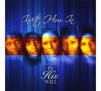In His Will - Invite Him in