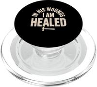 In His Wounds I am Healed Christian Faith Healing PopSockets PopGrip for MagSafe