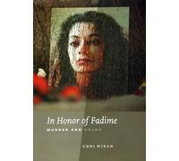 In Honor of Fadime - Murder and Shame