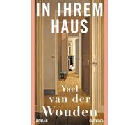 In ihrem Haus: Shortlist des Booker Prizes 2024! | Gewinnerin des Women's Prize 2025 | 'Ein fulminantes Debüt über Liebe, Besitzen und Besessenheit' DER SPIEGEL