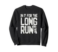 In It For The Long Run Runner Pun Running Enthusiasts Sweatshirt