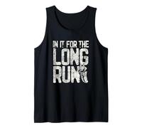 in It for The Long Run Runner Pun Running Enthusiasts Tank Top