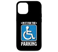 In It For The Parking Funny Wheelchair Handicap Disability Case for iPhone 12/12 Pro