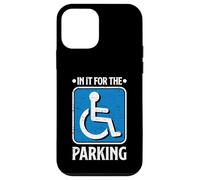 In It For The Parking Funny Wheelchair Handicap Disability Case for iPhone 12 mini