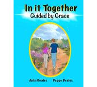 In it Together, Guided by Grace