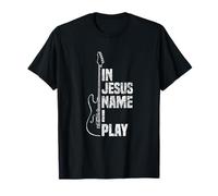 In Jesus Name I Play Guitar Christian Guitar Player T-Shirt