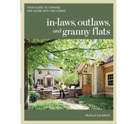 In-laws, Outlaws, and Granny Flats