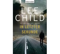 In letzter Sekunde: Ein Jack-Reacher-Roman
