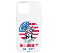 In Liberty we trust A Tribute to Freedom and American Values Case for iPhone 15