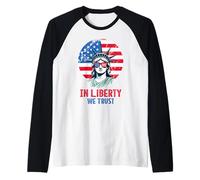 In Liberty we trust A Tribute to Freedom and American Values Raglan Baseball Tee