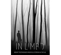 In Limbo: Brexit Testimonies from EU Citizens in the UK