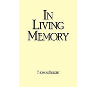 IN LIVING MEMORY
