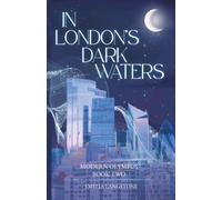 In London's Dark Waters: 2 (Modern Olympus)