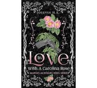 In Love with a Carolina Rose